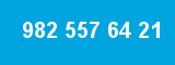 982 557 64 21 982 557 64 21